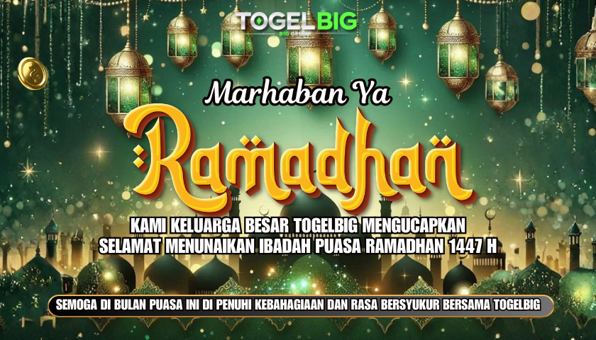 MARHABAN YA RAMADHAN SELAMAT MENUNAIKAN IBADAH PUASA RAMADHAN 1447 H / 2026 